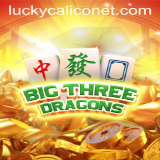 Discover the Exciting World of BigThreeDragons and LuckyCalico